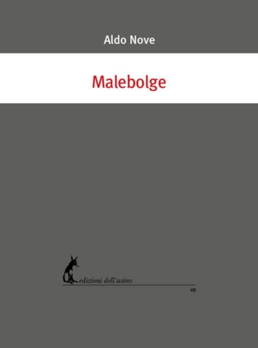 Malebolge - Aldo Nove