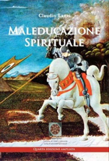 Maleducazione spirituale - Claudio Lanzi