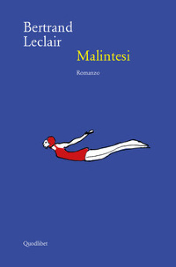 Malintesi - Bertrand Leclair