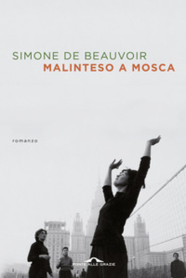 Malinteso a Mosca - Simone De Beauvoir