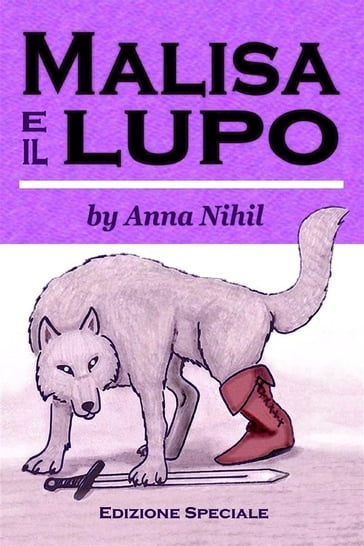 Malisa e il lupo - Nihil Anna