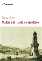 Mallorca, la isla de los escritores