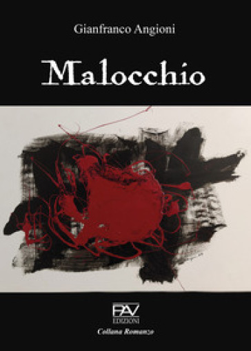 Malocchio - Gianfranco Angioni