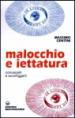 Malocchio e iettatura. Conoscerli e sconfiggerli