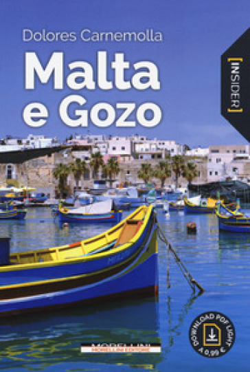 Malta e Gozo. Con Contenuto digitale per download e accesso on line - Dolores Carnemolla