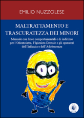 Maltrattamento e trascuratezza dei minori