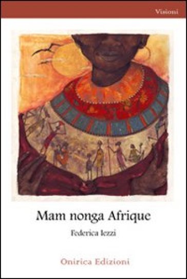 Mam Nonga Afrique - Federica Iezzi