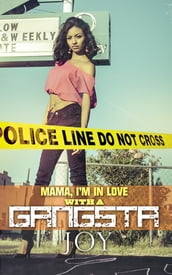 Mama I m In Love With A Gangsta