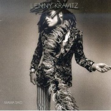 Mama said - Lenny Kravitz