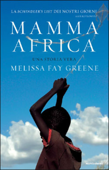 Mamma Africa. Una storia vera - Melissa Fay Greene