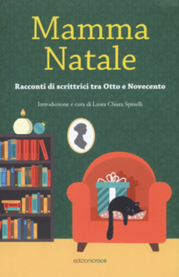 Mamma Natale. Racconti di scrittrici tra Otto e Novecento