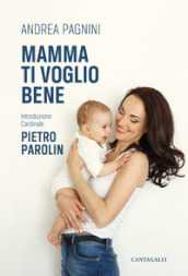 Mamma ti voglio bene