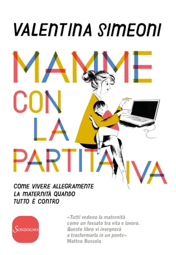 Mamme con la partita Iva - Valentina Simeoni