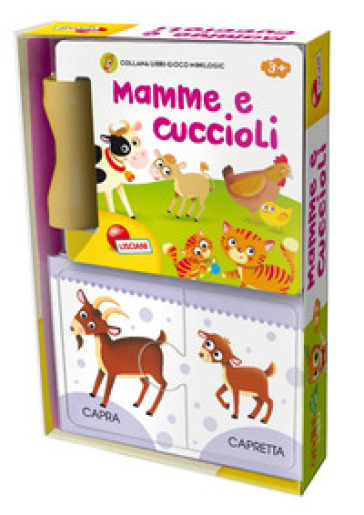 Mamme e cuccioli. Ediz. a colori. Con gadget