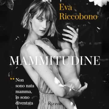 Mammitudine - Eva Riccobono