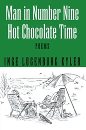 Man in Number Nine: Hot Chocolate Time
