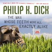 Man Whose Teeth Were All Exactly Alike, The