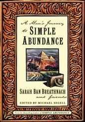 A Man s Journey to Simple Abundance