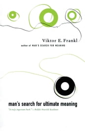 Man s Search For Ultimate Meaning