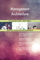 Management Architecture A Complete Guide - 2019 Edition