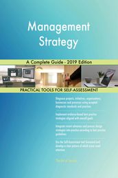 Management Strategy A Complete Guide - 2019 Edition