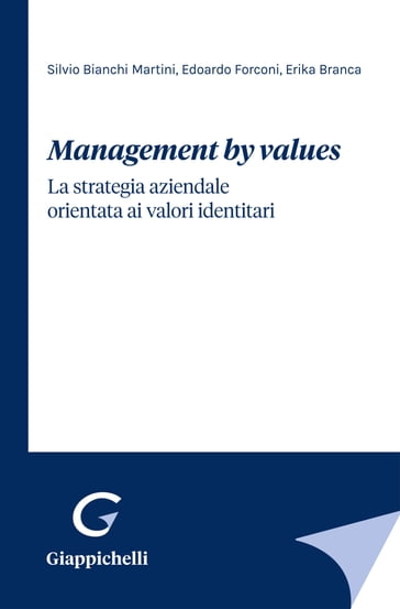 Management by values - e-Book - Silvio Bianchi Martini - Elisabetta Rocchiccioli - Antonio Corvino