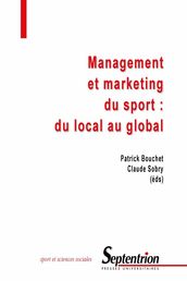 Management et marketing du sport: du local au global