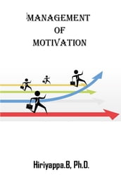 Management of Motivation