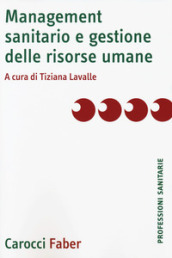 Management sanitario e gestione delle risorse umane