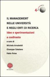 Management nelle università e negli enti di ricerca. Idee e sperimentazioni a confronto (Il)