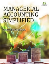 Managerial Accounting Simplified