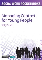 Managing Contact For Young People