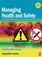 Managing Health and Safety