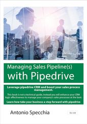 Managing Sales Pipeline(s) with Pipedrive