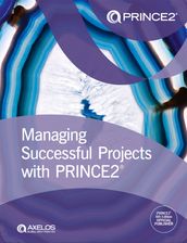 Managing Successful Projects with PRINCE2 2017 Edition