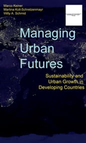 Managing Urban Futures