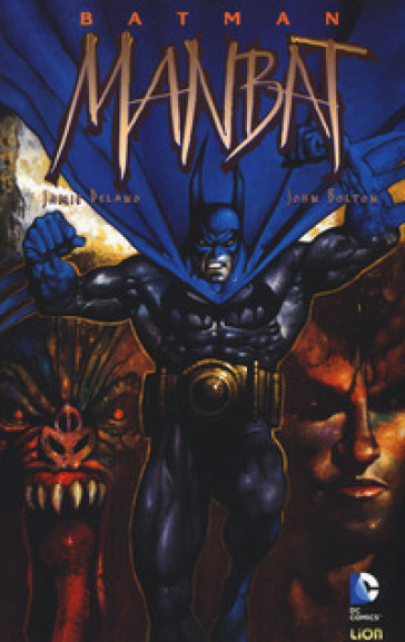 Manbat. Batman - Jamie Delano - John Bolton