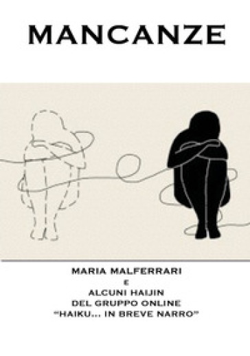 Mancanze - Maria Malferrari