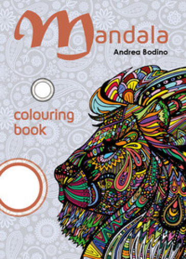 Mandala colouring book - Andrea Bodino