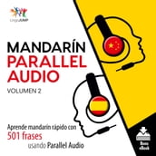 Mandarín Parallel Audio Aprende mandarín rápido con 501 frases usando Parallel Audio - Volumen 12
