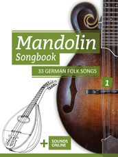 Mandolin Songbook - 33 German Folk Songs - 1