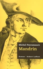 Mandrin - Les trois bandits - Tome 2