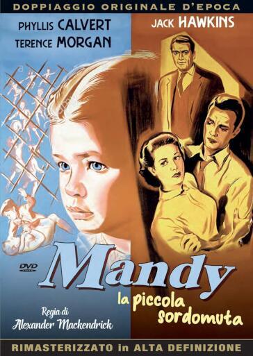 Mandy - La Piccola Sordomuta - Alexander Mackendrick