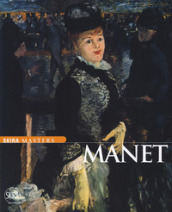 Manet . Ediz. a colori