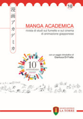 Manga Academica. Rivista di studi sul fumetto e sul cinema di animazione giapponese (2017). 10.