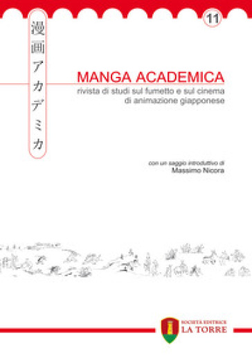 Manga academica. Rivista di studi sul fumetto e sul cinema di animazione giapponese (2018). 11.