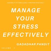 Mange Your Stress Effectively