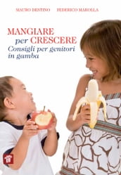 Mangiare per crescere