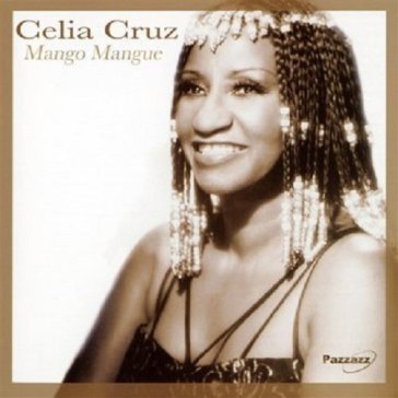 Mango mangue - Celia Cruz