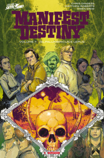 Manifest Destiny. 7: Talpalumbricus & Lepus - Chris Dingess